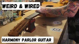 Harmony Parlor Guitar demo by Weird & Wired