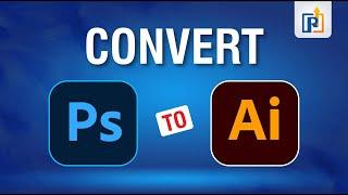 Convert PSD to Ai with all the Layers