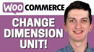 How To Change Dimensions Unit In Woocommerce