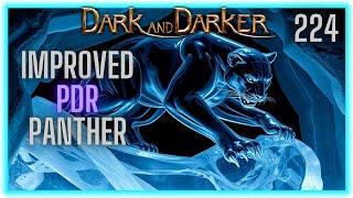 PDR Panther in 224 BIS early wipe. Druid Solo PVP. Dark and Darker