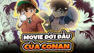 CONAN| ĐIỂM LẠI NHỮNG MOVIE ĐẦU TIÊN CỦA THÁM TỬ LỪNG DANH CONAN.