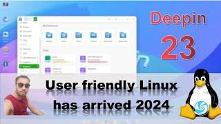 deepin 23 | User friendly Linux |  Modern desktop experience | Linux computer