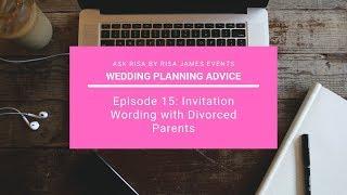 Ask Risa Ep.15: How to Handle Tricky Wedding Invitation Wording