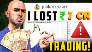 I Lost ₹1 Crore - Trading செய்வது எப்படி? | PC Doc PC Tate