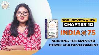 Book Review@IIPA Part 10 l Shifting the Preston Curve for Development l Dr Karthik Muralidharan