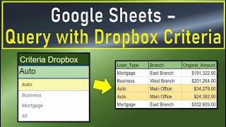 Google Sheets Query with Drop Down List Criteria