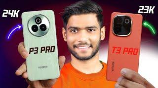 Realme P3 Pro vs Vivo T3 Pro Which is Better Under 25k