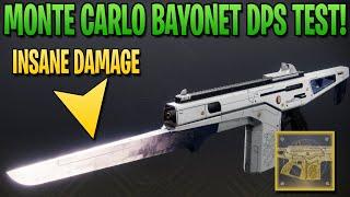 NEW MONTE CARLO CATALYST BAYONET DPS TEST! INSANE DAMAGE (Destiny 2 Season of the Witch)