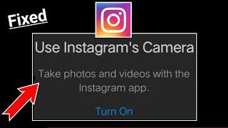 Use Instagram Camera Take Photo And Videos With The Instagram Apps Turn On Problem Solve