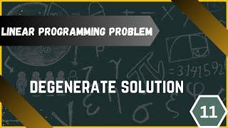 Linear Programming Problem || Degenerate Soluttion