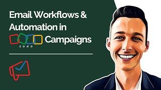 Email Workflows & Automation in Zoho Campaigns