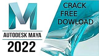 AUTODESK MAYA 2022 FREE CRACK | TUTORIAL | MAYA FULL CRACK