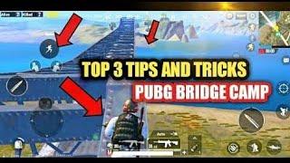 Top 3 bridge camping secret tricks in PUBG MOBILE | No one know this trick and tips