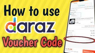 How to Use Voucher Code In Daraz | Use Daraz Voucher in Order Time | Daraz Voucher Use