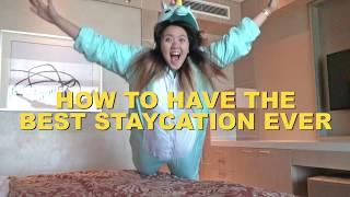 HOW TO HAVE THE BEST STAYCATION EVER // step by steph yap