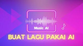 Mudahnya Buat Lagu Pakai AI