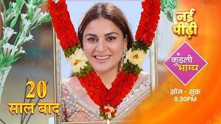 Preeta DIES, New Generation LEAP PROMO! Kundali Bhagya 2 | UPCOMING TWIST