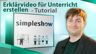 Erklärvideos einfach im Unterricht mit Schülern erstellen - Tutorial Simpleshow