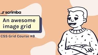 CSS Grid Course: An Awesome Image Grid