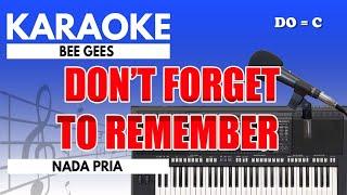 Karaoke - Don't Forget To Remember // Bee Gees ( Male Key )