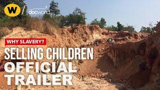 Selling Children | Official Trailer | Doc World