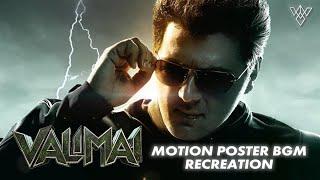 VALIMAI Motion Poster BGM Recreation - R-SHAN | Yuvan Shankar Raja | Ajith Kumar