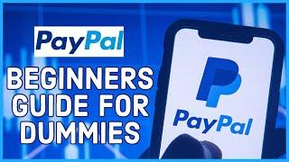 How to Use PayPal For Beginners 2023? PayPal Full Tutorial