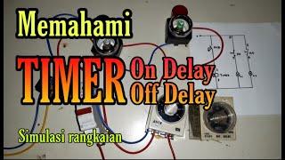 Perbedaan Timer On Delay dan Off Delay