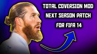 FIFA 21 TOTAL CONVERSION MOD FOR FIFA 14!(NEXT SEASON PATCH)