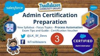 Salesforce Admin Certification Preparation Process Automation - New Syllabus - Flow Process Builder