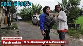 ODGJ ULFA DIRAWAT DAN BEROBAT KE RUMAH SAKIT#PART2