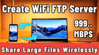 How to Use WIFI FTP Server & Transfer Any Large File Wirelessly | How to Setup WIFI FTP Sever |