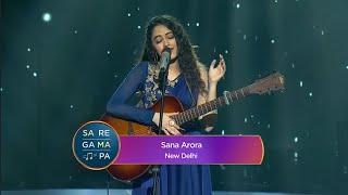 'Main Koi Aisa Geet Gaoon' song by Sana Arora - SaReGaMaPa 2023 - JEPL OFFICIAL