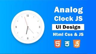 How to create Analog Clock using Html  Css and Javascript
