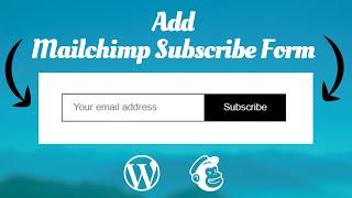 Add Mailchimp Signup Form to WordPress Fast & Free (2024)!