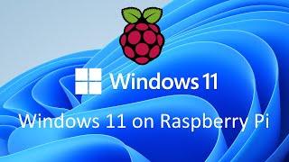 How To Install or Run Windows 11 On Raspberry Pi 4 | Windows 11 on Raspberry Pi | Windows on ARM