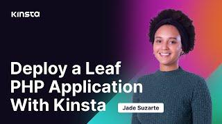 Kinsta | Deploy a Leaf PHP Application