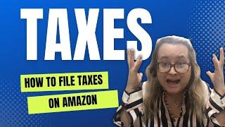 How To File Taxes When Starting Amazon, Where To Find Report, Comment Questions Answer Amazon Seller