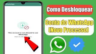 Como consertar esta conta não tem permissão para usar o Whatsapp devido a spam |