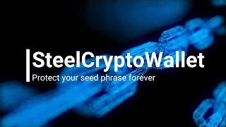 SteelCryptoWallet Tutorial 2.1