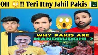 Pakistanis itte Mandbuddhi Kyon Hote hai ? पाकिस्तानी इतने मंदबुद्धि क्यों होते हैं ?