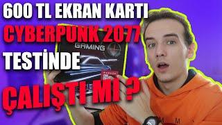 600 TL EKRAN KARTI İLE CYBERPUNK 2077 OYNAMAK (Ryzen 3 3100 + Rx 560 + RX 580 Cyberpunk 2077)