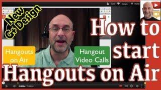 Starting Hangouts on Air with the New Google Plus