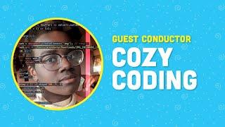 Guest Conductor: Cozy Coding