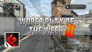 Worst Play of The Week - By Grenader0001