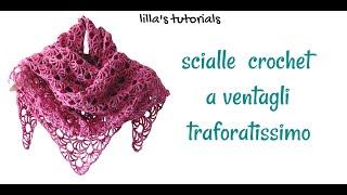 Scialle crochet a ventagli traforatissimo