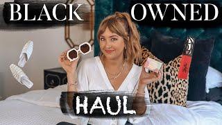 BLACK OWNED BUSINESS HAUL (Vegan & Cruelty-Free)