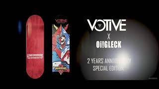 (2019) VOTIVE SKATE SHOP 2ND ANNIVERSARY SPECIAL EDITION SKATEBOARD DECK  - VOTIVE X OIGLECK