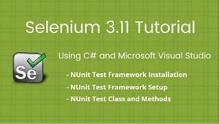 12. Selenium 2018 Tutorial using C# Visual Studio NUnit Test Framework Setup