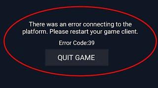 There Was An Error Connecting To The Platform Error Code 39 In Valorant